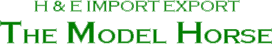 Visit H & E The Model Horse Online